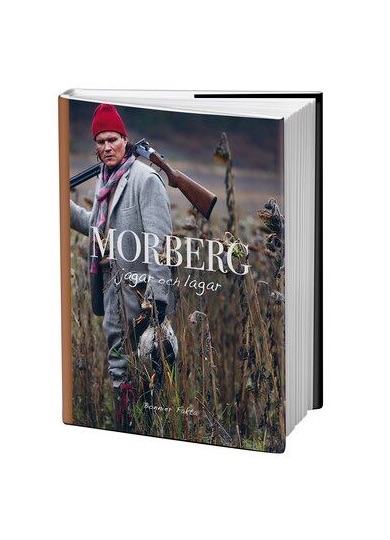 Per Morberg jagar och lagar